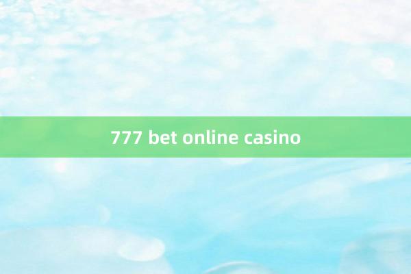 777 bet online casino