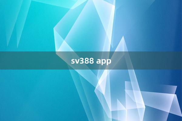 sv388 app