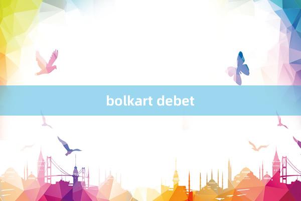 bolkart debet