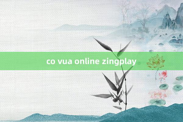 co vua online zingplay